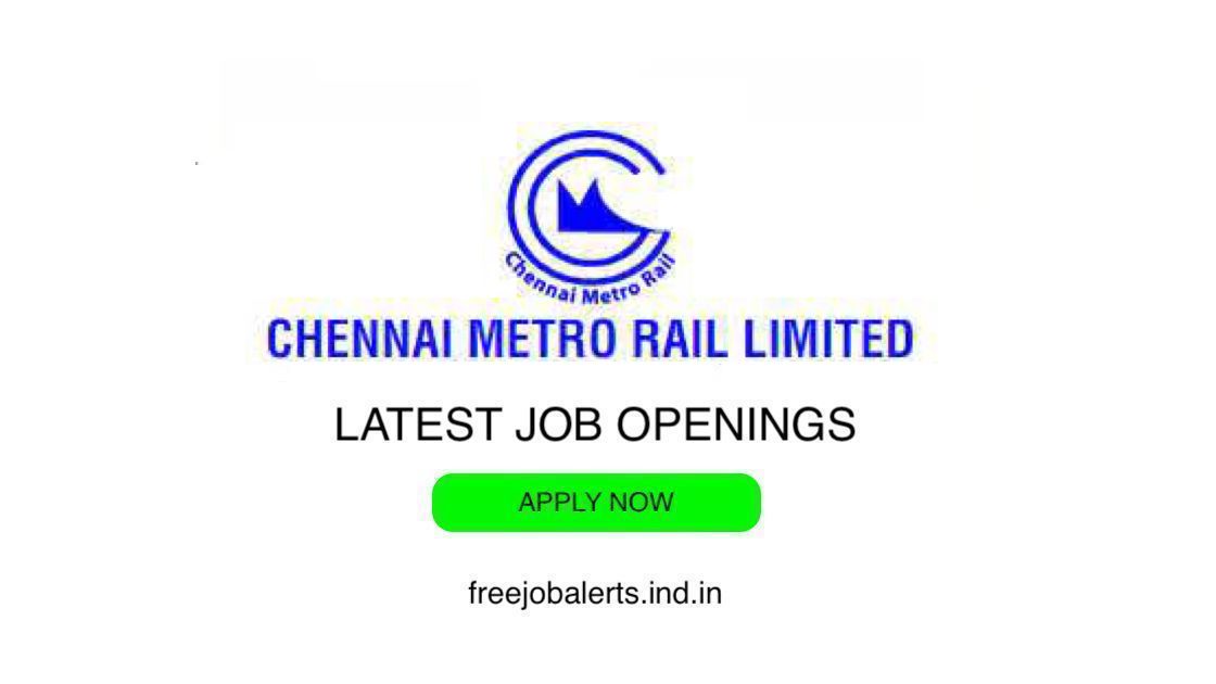 CMRL job openings - Free job alerts, Indian Govt Jobs