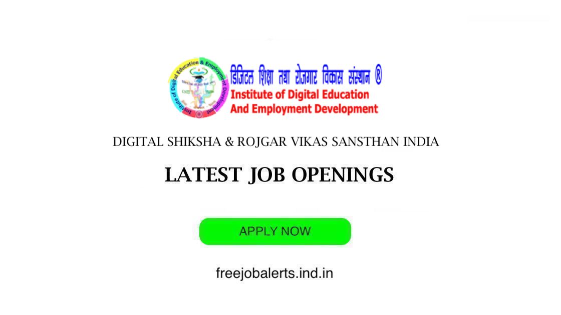 DIGITAL SHIKSHA & ROJGAR VIKAS SANSTHAN INDIA- DSRVS job openings - Free job alerts, Indian Govt Jobs