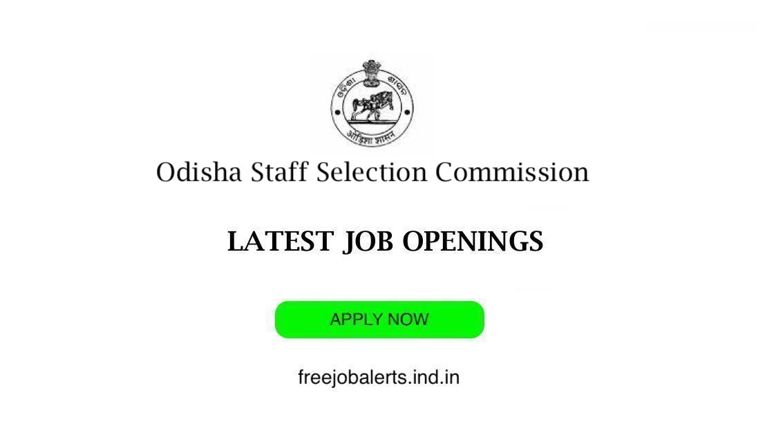 Odisha Staff Selection Commission - OSSC job openings - Free job alerts, Indian Govt Jobs