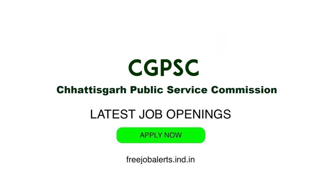 cgpsc job openings - Free job alerts, Indian Govt Jobs