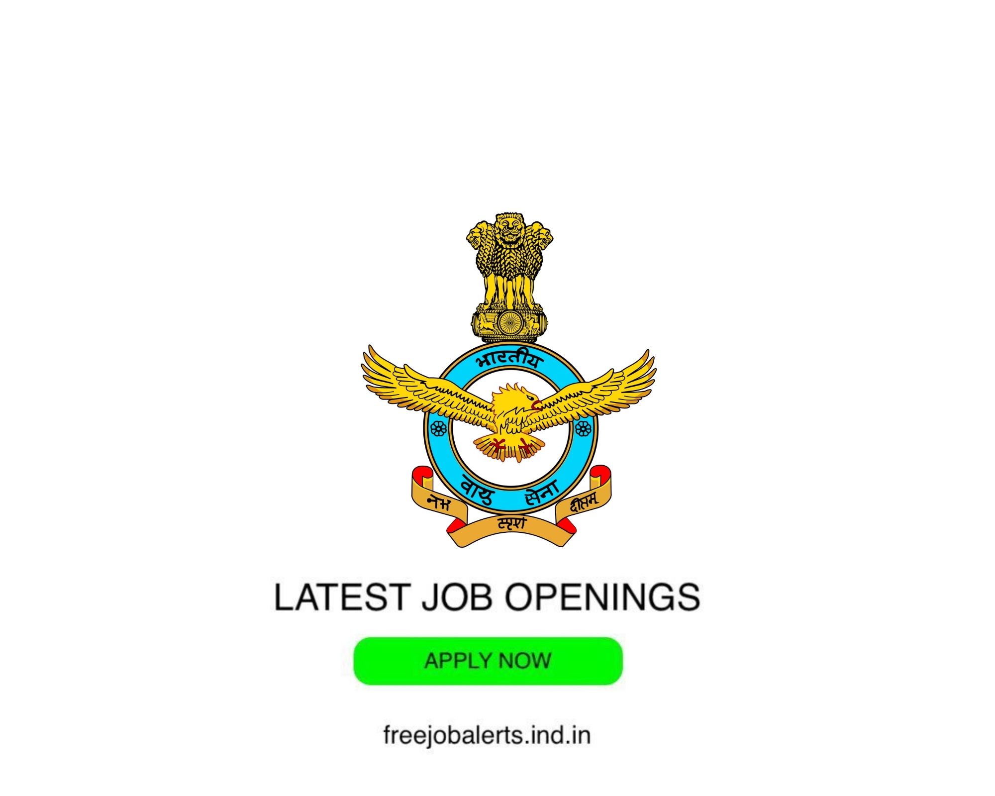 Indian Air Force- Latest Govt job openings - Free job alerts, Indian Govt Jobs