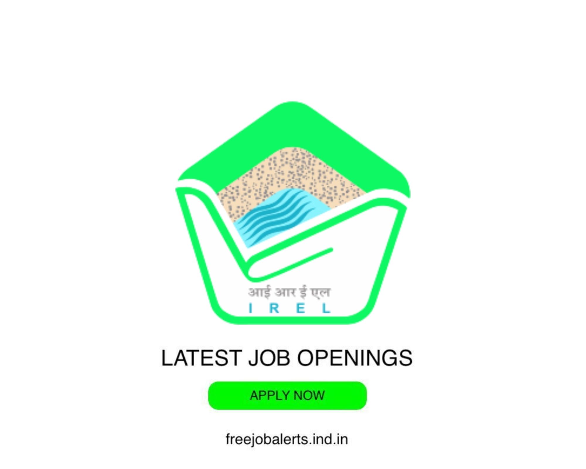 IREL- Indian Rare Earths Limited- Latest Govt job openings - Free job alerts, Indian Govt Jobs