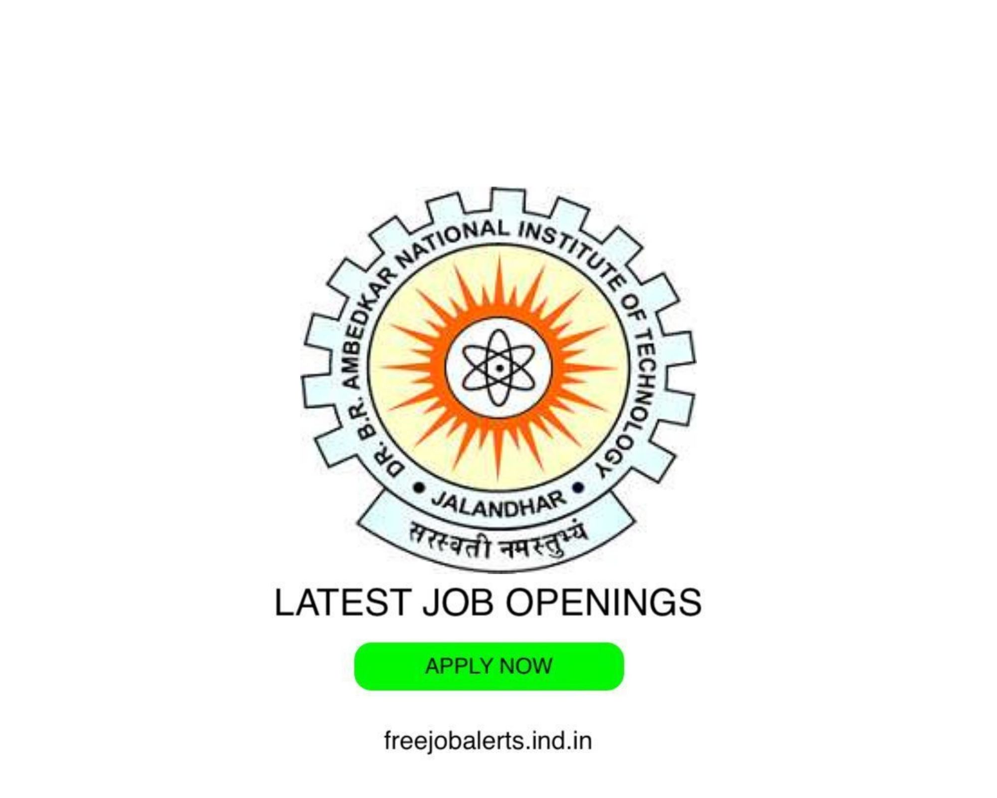 NIT Jalandhar- National Institute of Technology- Latest Govt job openings - Free job alerts, Indian Govt Jobs