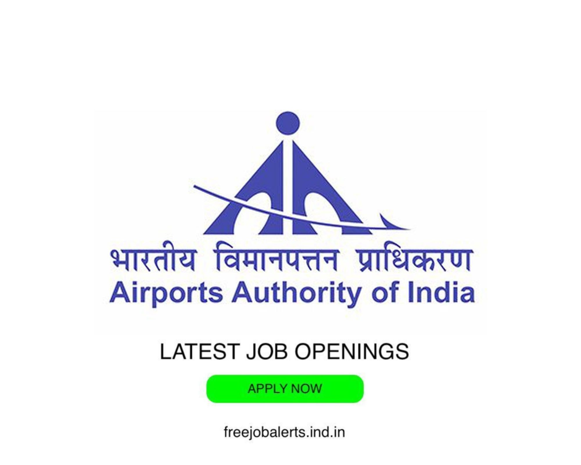 AAI- Airport Authority of India- Latest Govt job openings - Free job alerts, Indian Govt Jobs
