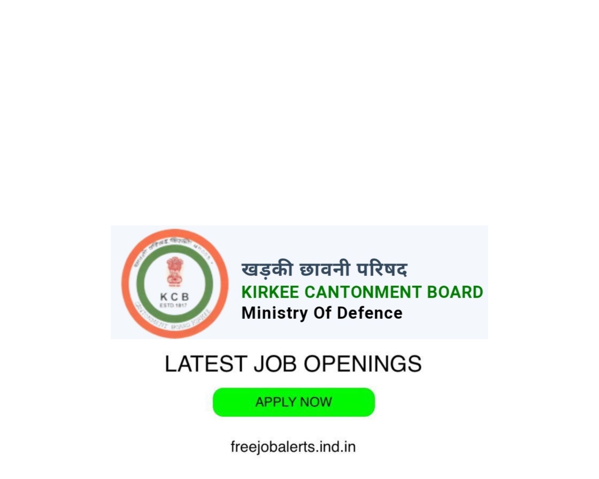 Kirkee Cantonment Board- Latest Govt job openings - Free job alerts, Indian Govt Jobs