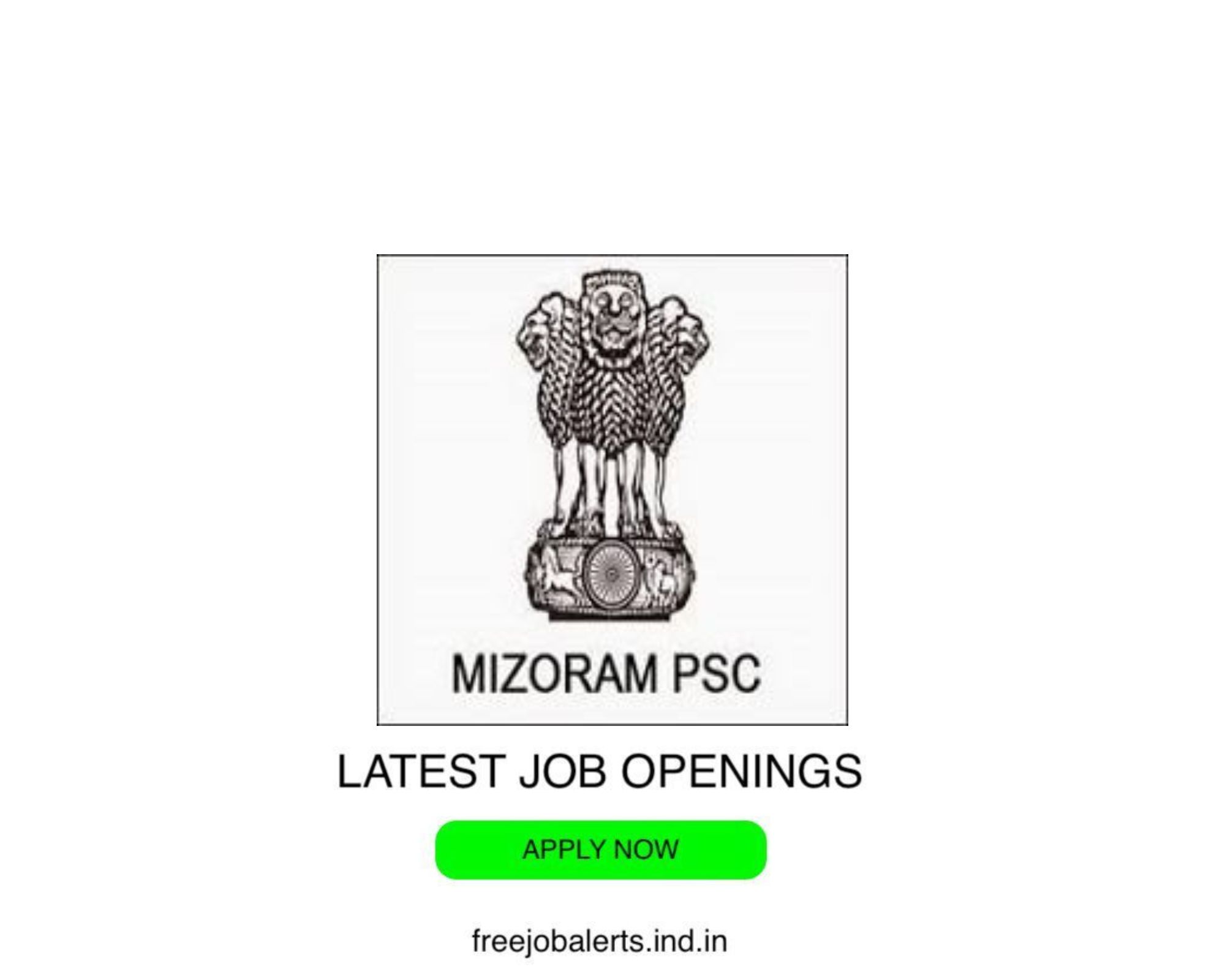 Mizoram Public Service Commission- Latest Govt job openings - Free job alerts, Indian Govt Jobs