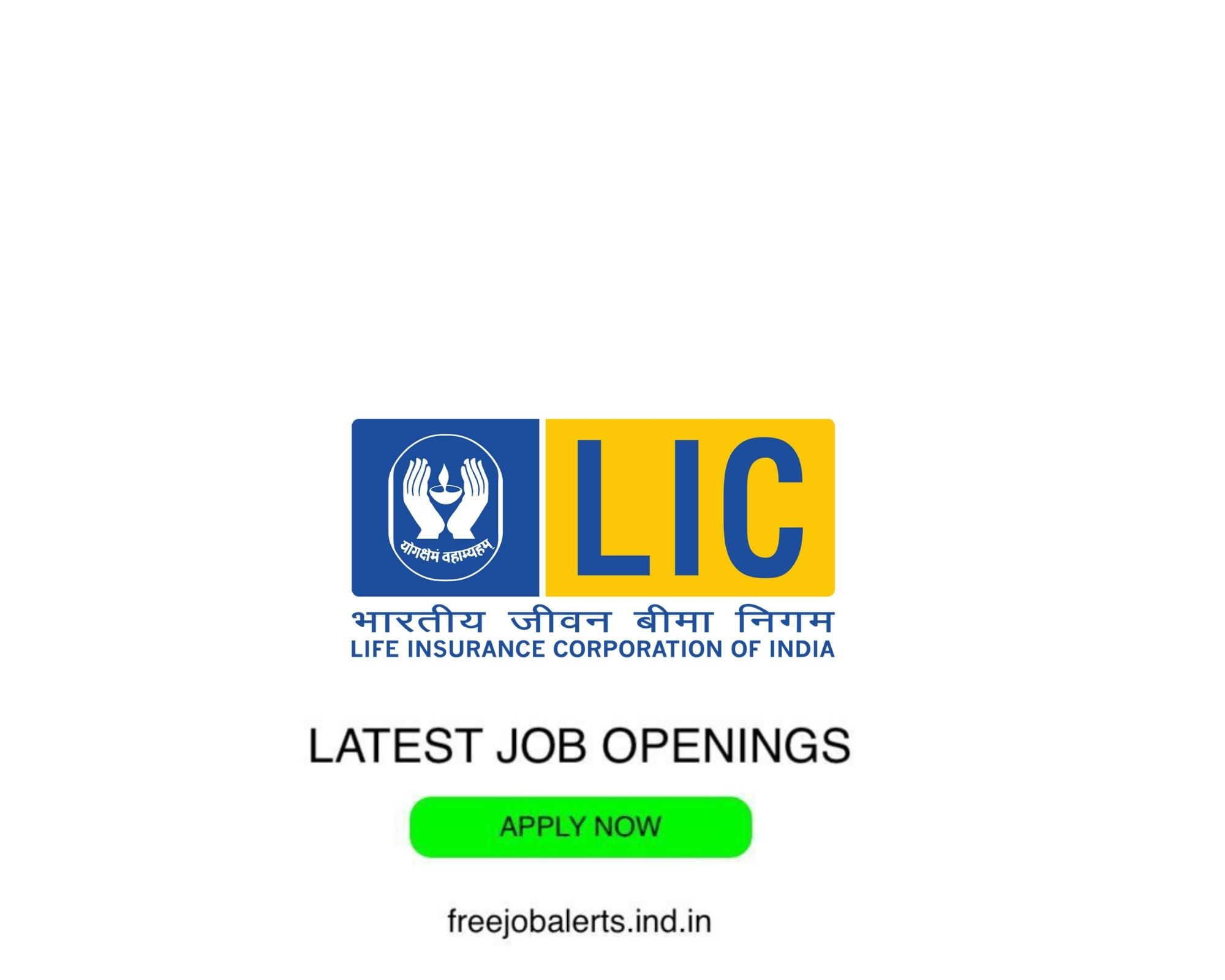LIC - Life Insurance Company - Latest Govt job openings - Free job alerts, Indian Govt Jobs
