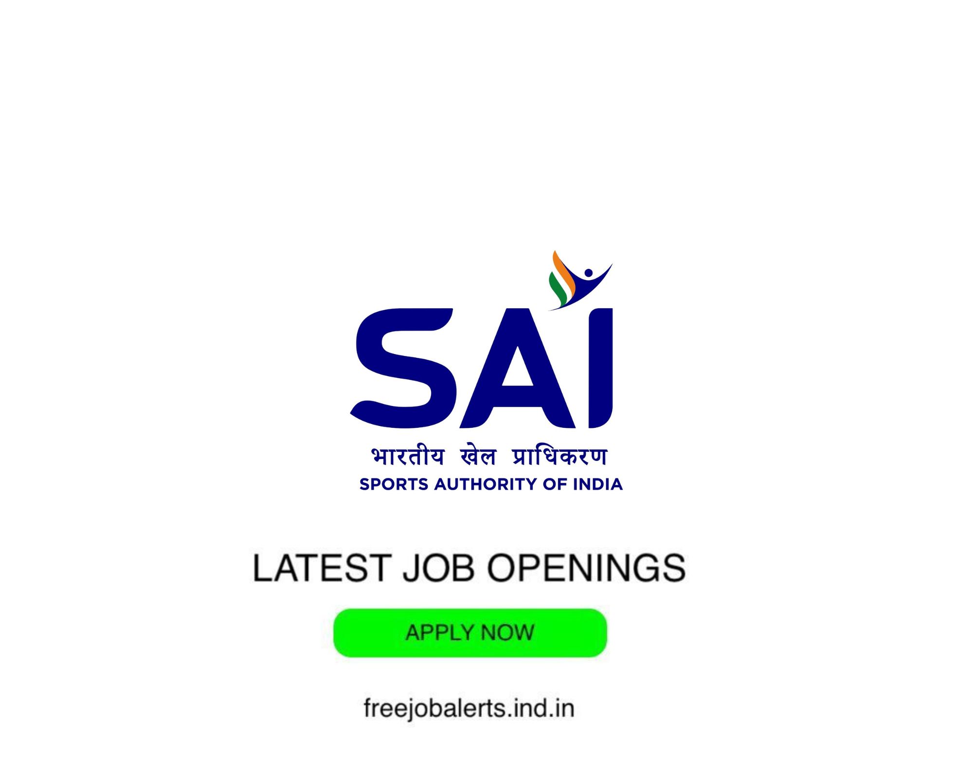 SAI - Sports Authority of India - Latest Govt job openings - Free job alerts, Indian Govt Jobs