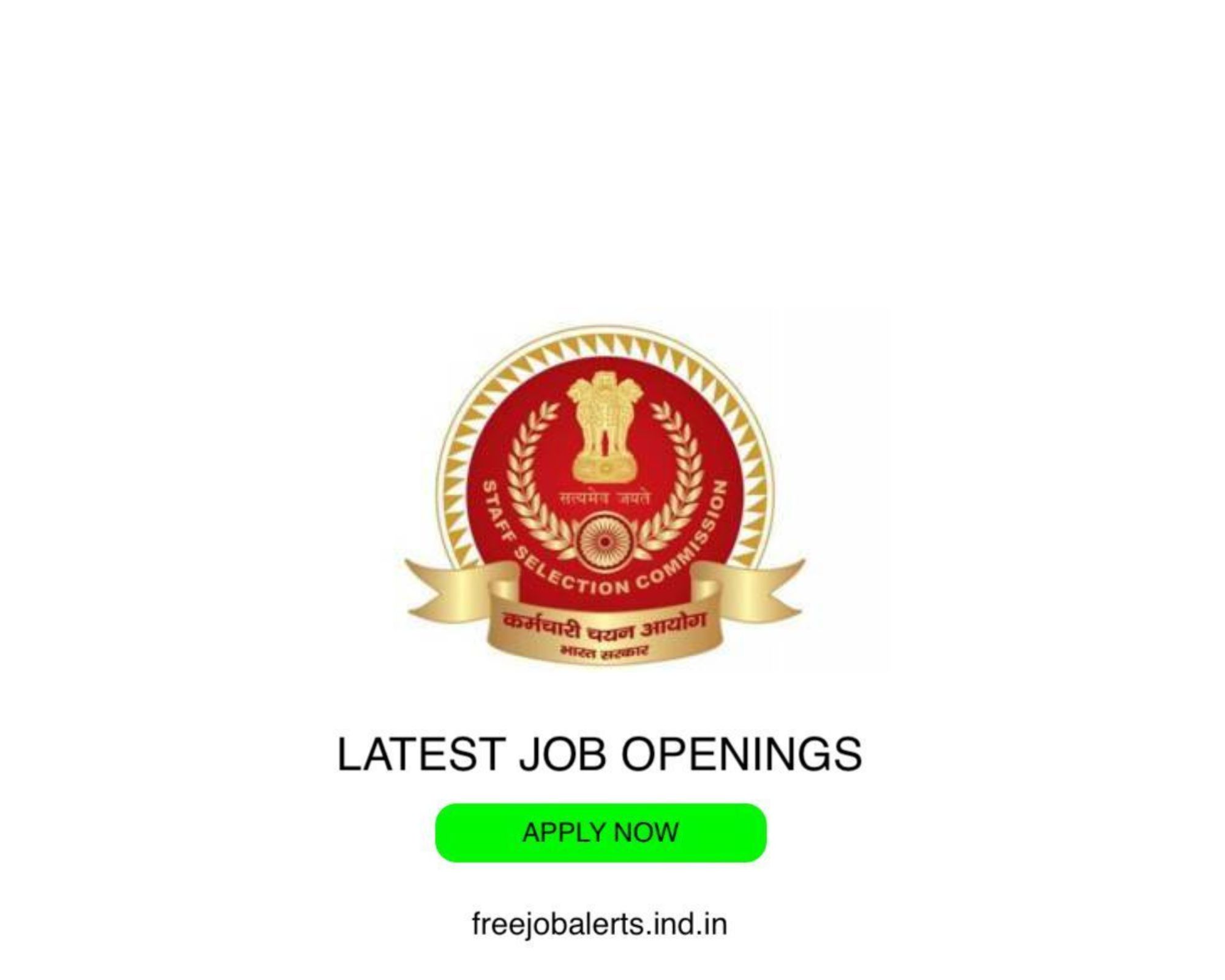 SSC -Staff Selection Commission - Latest Govt job openings - Free job alerts, Indian Govt Jobs