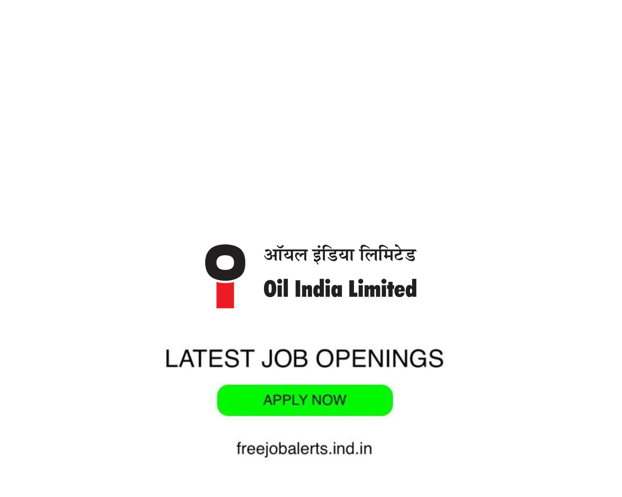 OIL - Oil India Limited - Latest Govt job openings - Free job alerts, Indian Govt Jobs