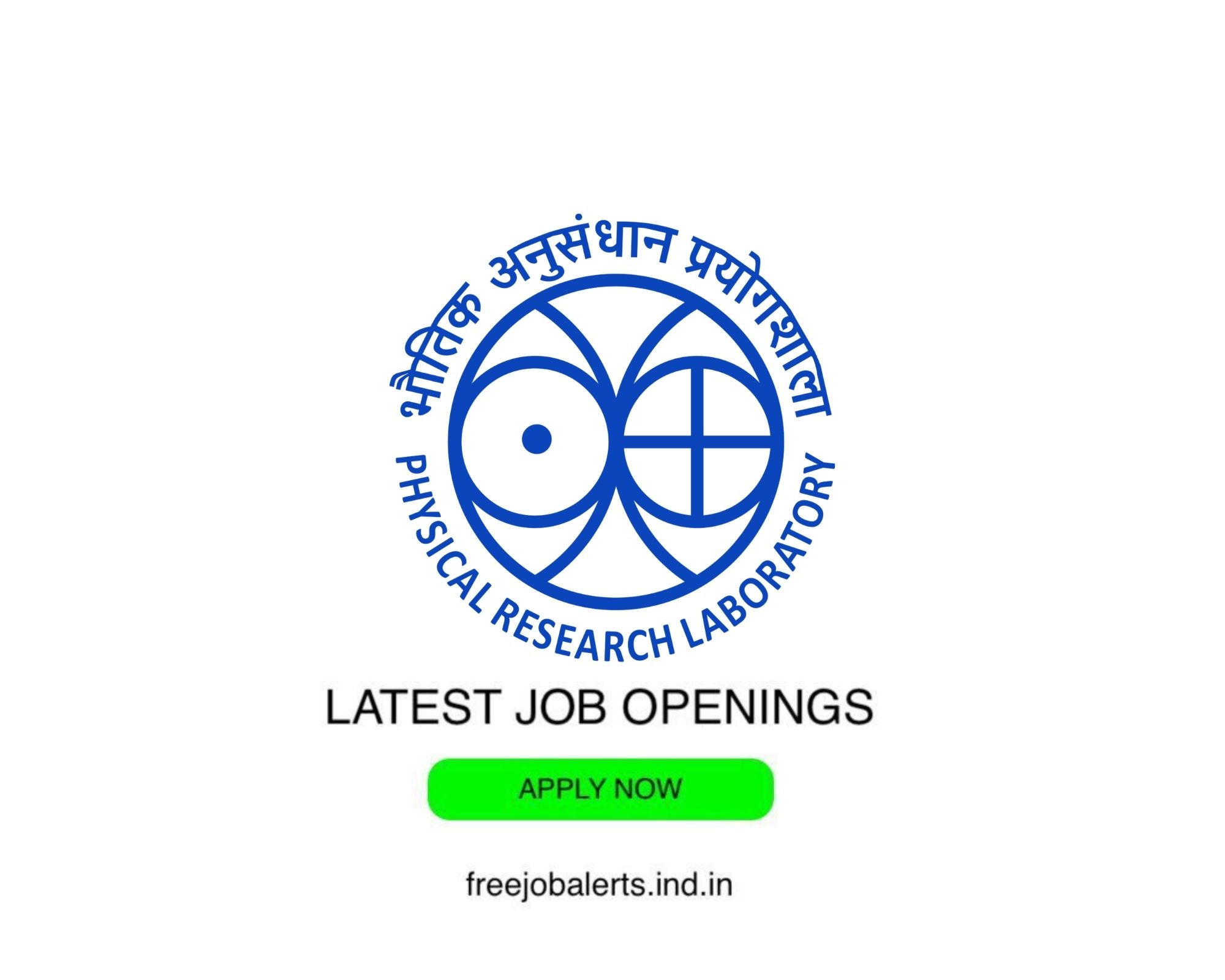 PRL - Physical Research Laboratory - Latest Govt job openings - Free job alerts, Indian Govt Jobs