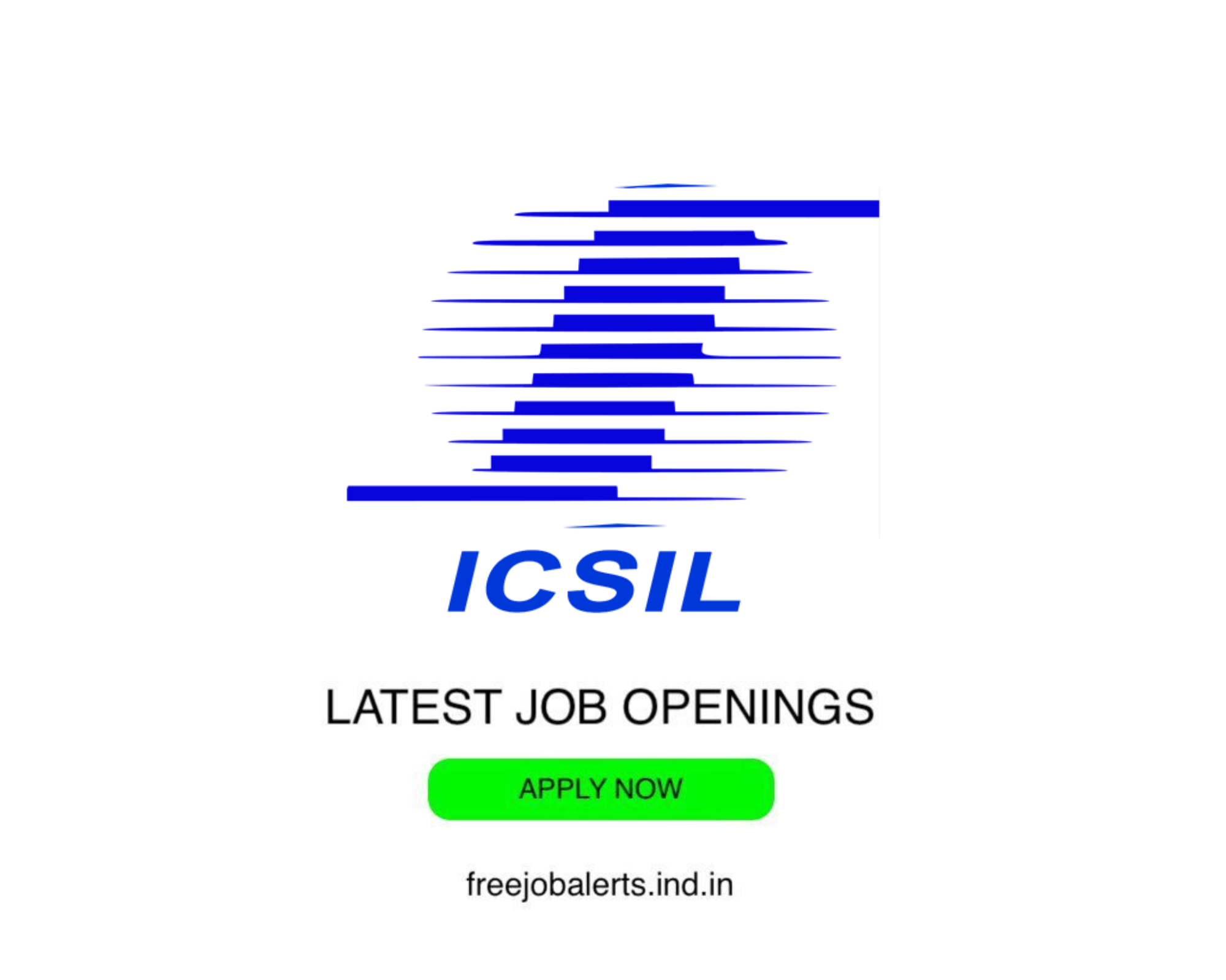ICSIL - Intelligent Communication System Indian Limited- Latest Govt job openings - Free job alerts, Indian Govt Jobs