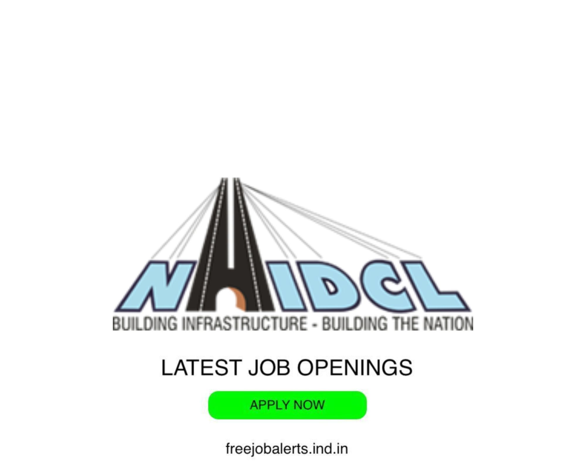 NHIDCL - National Highways & Infrastructure Development- Latest Govt job openings - Free job alerts, Indian Govt Jobs