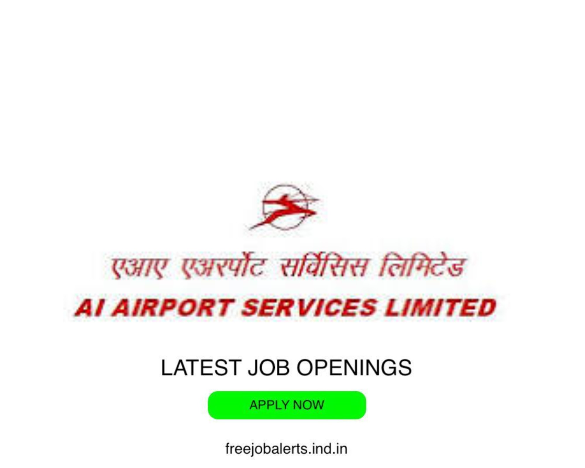 AIATSL - AI Airport Service Limited - Latest Govt job openings - Free job alerts, Indian Govt Jobs
